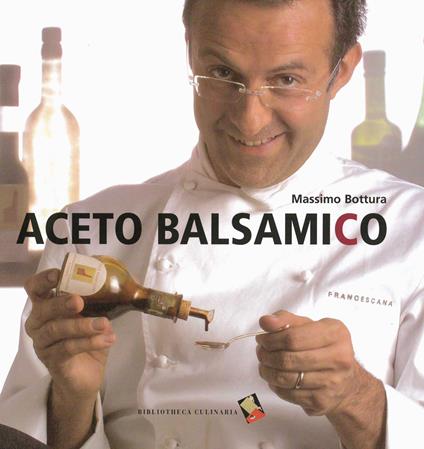 Aceto balsamico - Massimo Bottura - copertina