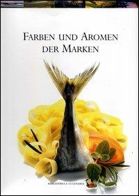 Farben und Aromen der Marken. Ediz. a colori - copertina
