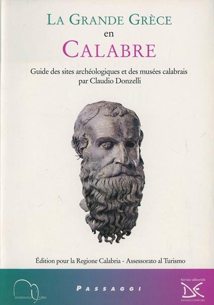 La grande Grèce en Calabre. Ediz. illustrata - copertina
