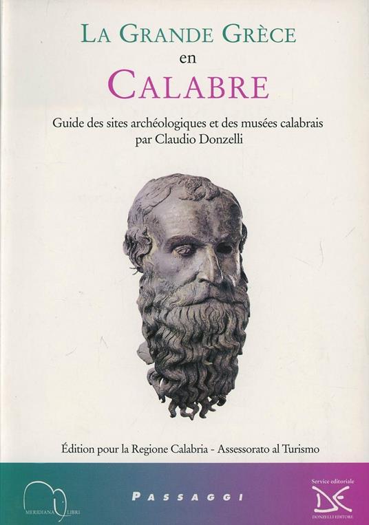 La grande Grèce en Calabre. Ediz. illustrata - copertina