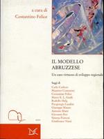 Il modello abruzzese. Un caso virtuoso di sviluppo regionale