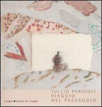 Viaggio nel paesaggio - Tullio Pericoli - copertina