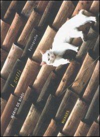 I gatti. Fotografie. Ediz. illustrata - Mario De Biasi - copertina