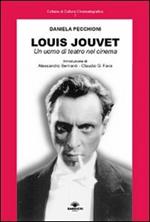 Louis Jouvet. Un uomo di teatro nel cinema