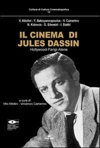 Il cinema di Jules Dassin. Hollywood-Parigi-Atene - copertina