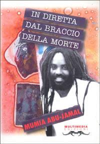 In diretta dal braccio della morte - Mumia Abu-Jamal - copertina