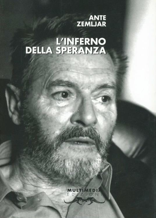 L'inferno della speranza - Ante Zemljar - copertina