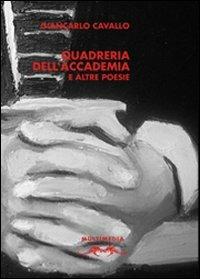 Quadreria dell'accademia e altre poesie - Giancarlo Cavallo - copertina