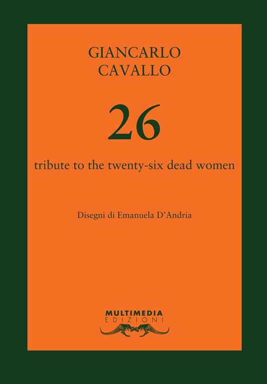 26. Tribute to the twenty-six dead women - Giancarlo Cavallo - copertina