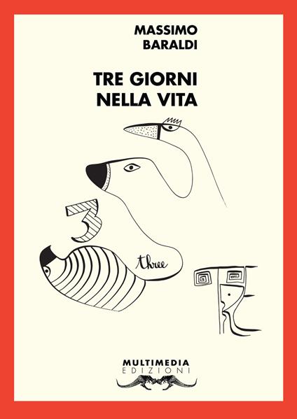 Tre giorni nella vita. Ritratti a 45 giri (al minuto) - Massimo Baraldi - copertina