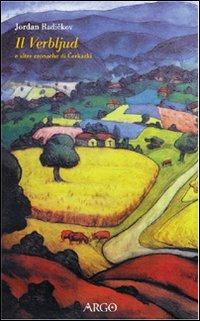 Il verbljud e altre cronache di Cerkazki - Jordan Radickov - copertina
