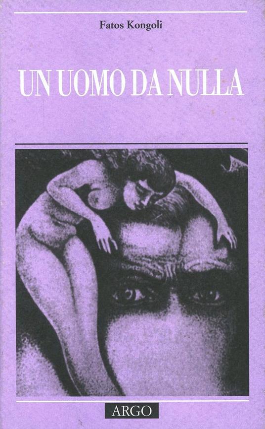 Un uomo da nulla - Fatos Kongoli - copertina