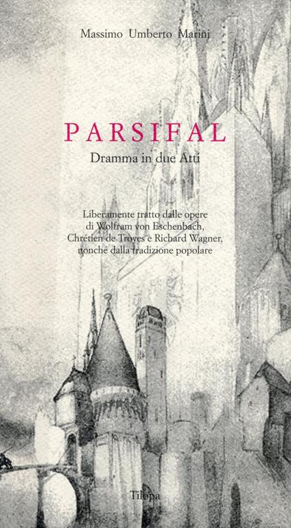 Parsival. Dramma in due atti - Massimo U. Marini - copertina