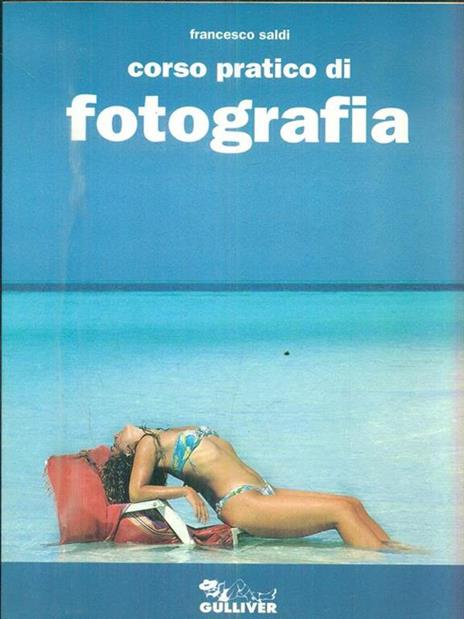 Corso pratico di fotografia - Francesco Saldi - copertina