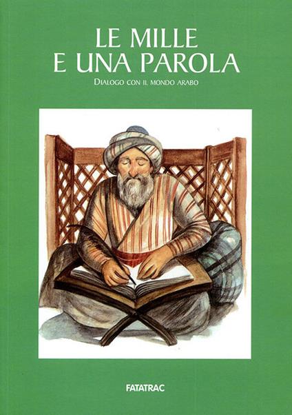 Le mille e una parola. Dialogo con il mondo arabo - copertina