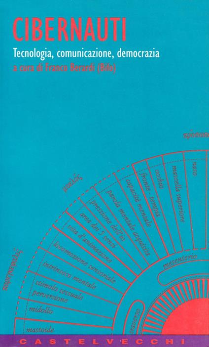 Cibernauti. Tecnologia, comunicazione, democrazia. Vol. 5 - copertina