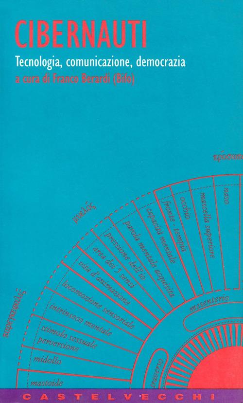 Cibernauti. Tecnologia, comunicazione, democrazia. Vol. 5 - copertina