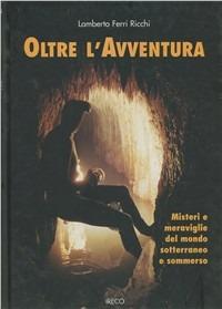 Oltre l'avventura - Lamberto Ferri Ricchi - copertina