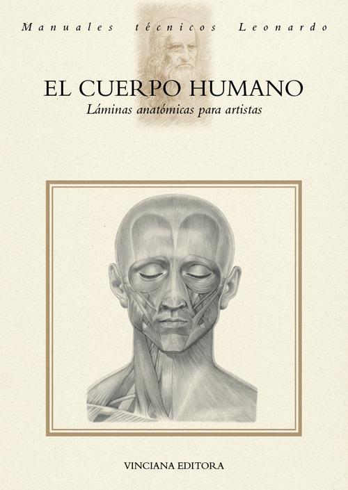 Cuerpo humano. Láminas anatómicas para artistas (El) - copertina