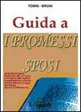 Guida ai Promessi sposi. Biografia, opere, riassunto del romanzo, analisi... - Tomis,Domenico Bruni - copertina
