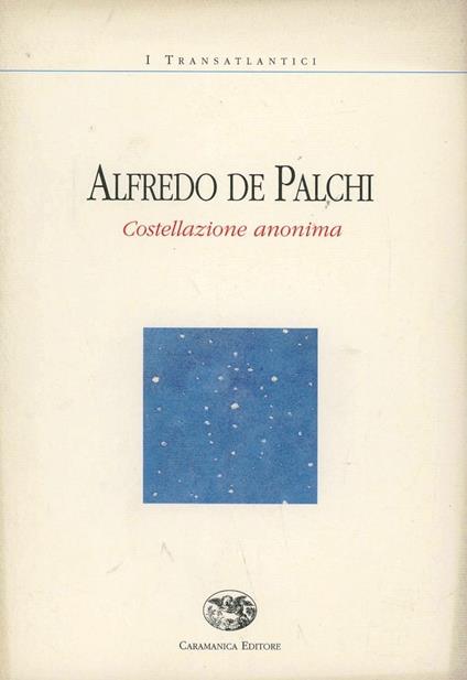Costellazione anonima - Alfredo De Palchi - copertina