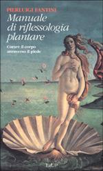 Manuale di riflessologia plantare