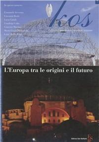 Kos. Rivista di medicina, cultura e scienze umane (2008). Vol. 7: L'Europa tra le origini e il futuro - copertina