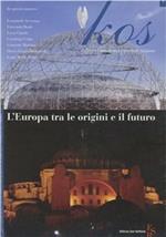 Kos. Rivista di medicina, cultura e scienze umane (2008). Vol. 7: L'Europa tra le origini e il futuro