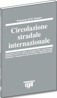 Circolazione stradale internazionale - Francesco Pastore - copertina