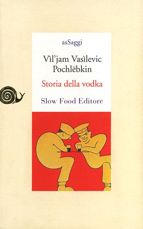 Storia della vodka - Vasìlevic Pochlëbkin Vìl'jam - copertina