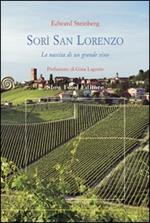 Sorí San Lorenzo. Angelo Gaja e la nascita di un grande vino