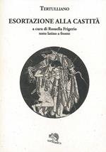 Esortazione alla castità. Testo latino a fronte