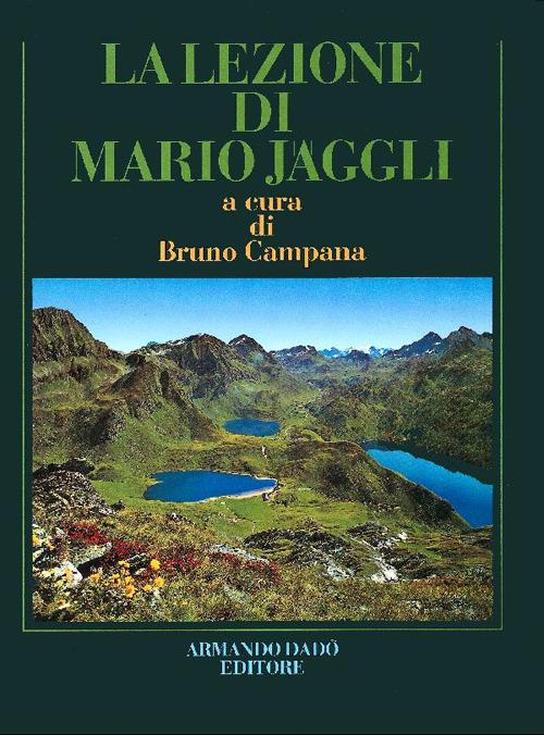 La lezione di Mario Jäggli. Saggi di botanica regionale. Ediz. illustrata - copertina