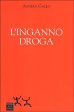 L' inganno droga