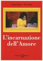 L'incarnazione dell'amore