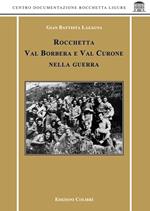 Rocchetta Val Borbera e Val Curone nella guerra
