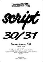 Script vol. 30-31: Montalbano, Csi e altre cose.