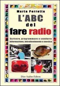 L' ABC del fare radio - Marta Perrotta - copertina