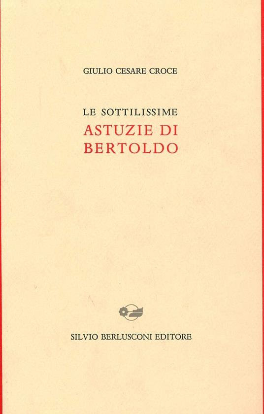 Le sottilissime astuzie di Bertoldo - Giulio Cesare Croce - copertina