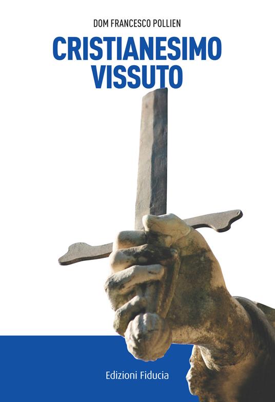 Cristianesimo vissuto - François Pollien - copertina