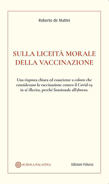 Sulla liceità morale della vaccinazione - Roberto De Mattei - copertina