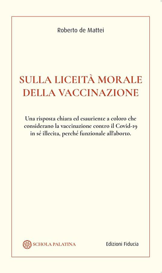 Sulla liceità morale della vaccinazione - Roberto De Mattei - copertina