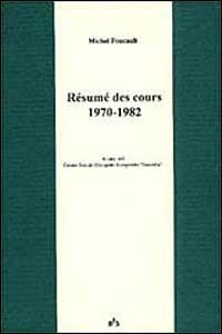 Résumé des cours (1970-1982) - Michel Foucault - copertina