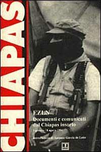 EZLN. Documenti e comunicati dal Chiapas insorto (dal 1º gennaio all' 8 agosto 1994) - copertina