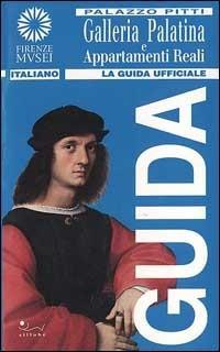 Galleria palatina e appartamenti reali palazzo Pitti - Marco Chiarini - copertina