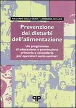 Prevenzione dei disturbi dell'alimentazione: un programma di educazione e prevenzione primaria e secondaria per operatori socio-sanitari