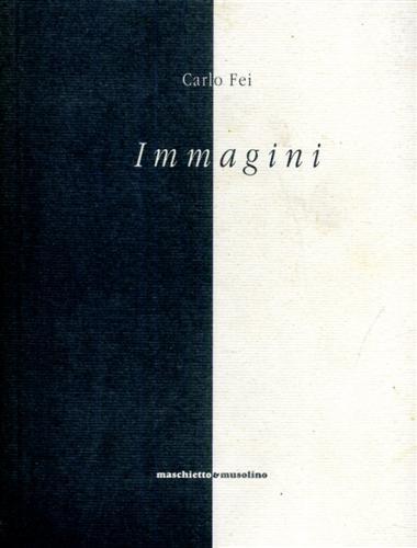 Immagini. Catalogo - Carlo Fei - copertina