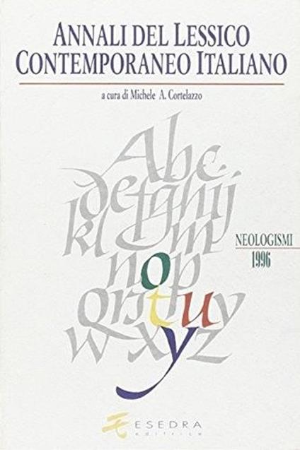 Annali del lessico contemporaneo italiano. Neologismi (1993-1994) - copertina