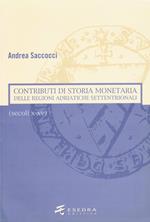 Contributi di storia monetaria delle regioni adriatiche settentrionali (secoli X-XV)