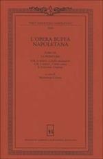 L' opera buffa napoletana. Vol. 3: La fioritura.